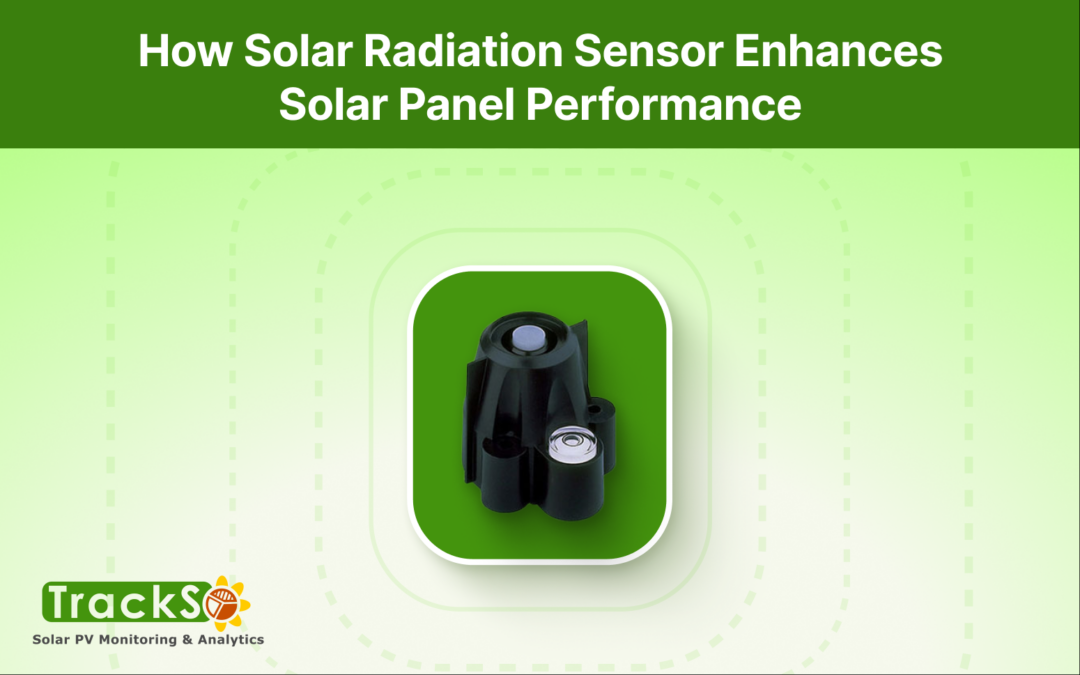 How Solar Radiation Sensor Enhances Solar Panel Performance?